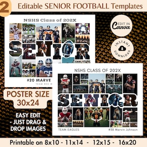 May include: Two editable senior football templates with the text "NSHS Class of 202X". The poster size is 30x24 inches. The templates are easy to edit with drag and drop images. Printable on 8x10, 11x14, 12x15, and 16x20.