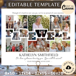以下が含まれることがあります： 「FAREWELL」の文字と「KATHELYN SMITHFIELD」の名前が入った白い送別会テンプレート。 写真のコラージュと「Though it's hard to see you go, we're so proud of your journey」のテキストが含まれています。 20x25cm、28x35cm、30x38cm、40x51cmで利用可能。