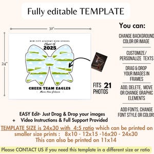 May include: A printable template for a cheer team photo collage. The template features a green and white bow with a blue sky and clouds pattern. The text "Class of 2025" and "Cheer Team Eagles" is included. The template is 24 inches by 30 inches and can be printed in smaller sizes. It fits 21 photos.