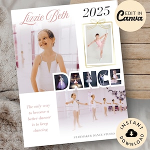 Peut inclure: Affiche de studio de danse avec le nom "Lizzie Beth" en écriture rose. L'affiche présente des photos de jeunes danseurs, le mot "DANCE" en grandes lettres et le texte "La seule façon de devenir un meilleur danseur est de continuer à danser."