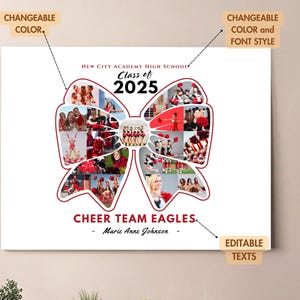 May include: A white canvas print with a red bow made of photos of cheerleaders. The text "New City Academy High School" and "Class of 2025" is at the top. The text "Cheer Team Eagles" and "Marie Anne Johnson" is at the bottom. The text is customizable.