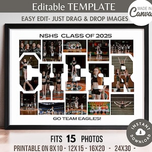 May include: A black and white photo collage template with the word "CHEER" in large white letters. The template is designed to hold 15 photos and is perfect for a cheerleading squad. The text "NSHS CLASS OF 2025" and "GO TEAM EAGLES!" is included in the template. The template is printable on 8x10, 12x15, 16x20, and 24x30 paper sizes.