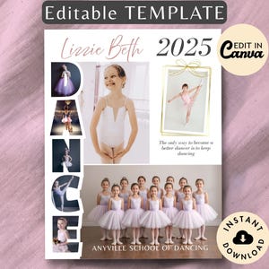 Peut inclure: Un modèle sur le thème de la danse avec le texte "Editable TEMPLATE" et "Lizzie Beth 2025". Il présente des photos de jeunes danseurs dans diverses poses, avec le mot "DANCE" épelé verticalement. La phrase "Edit in Canva" est également présente.