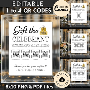 Könnte beinhalten: Ein klarer Acrylrahmen hält ein weißes Schild mit dem Text "Gift the Celebrant". Das Schild enthält vier QR-Codes für Amazon, Cash App, Venmo und Zelle, mit dem Satz "Thank you for your support!" und dem Namen "STEPHANIE ANNE."