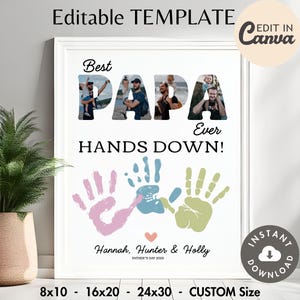 Editable Handprint Art PAPA Photo Collage TEMPLATE Printable Hands Down Best PAPA Ever Hand Stamp Sign Custom Personalized Father's Day Gift