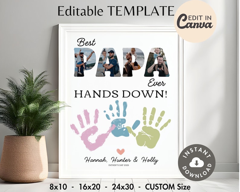 Editable Handprint Art PAPA Photo Collage TEMPLATE Printable Hands Down