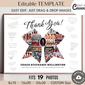 May include: A white printable template with a red and white bow made of 19 photo spaces. The text "Thank You!" is in black cursive font. The text "Coach Stephanie Wellington" is in black font. The text "New Madison County HS - Lady Red Warriors 2025-2026" is in black font. The text "Fits 19 Photos" is in black font. The text "8x10 - 16x20 - 24x30 - Custom Size" is in black font. The text "Edit in Canva" is in white font on a red background. The text "Instant Download" is in white font on a blue background.