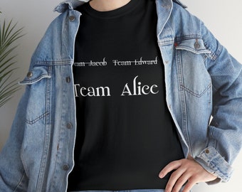 Team Alice Twilight Black or White T Shirt Team Jacob Team Edward