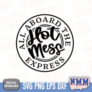 Funny Mom Hot Mess Express auto sticker SVG (digitale download)