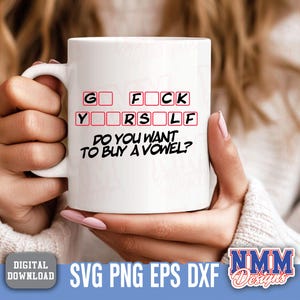 Funny Sarcastic F*CK SVG: Adult Humor Cricut Cut File (Digital Download image 4