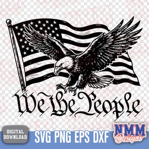 Könnte beinhalten: Schwarz-weiße Grafik mit einer amerikanischen Flagge, einem fliegenden Weißkopfseeadler und dem Text "We the People". Das Bild ist als digitaler Download verfügbar.