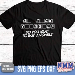 Funny Sarcastic F*CK SVG: Adult Humor Cricut Cut File (Digital Download image 5