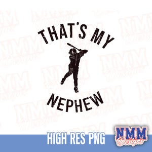 Baseball Aunt SVG: That&#39;s My Nephew Design (Digital Download)