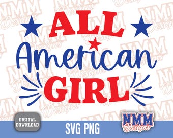 American Girl 4th of July SVG PNG PDF - Cricut & Silhouette (Digital Download)