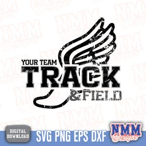 May include: Black and white graphic design of a winged foot with the text "Your Team Track & Field".