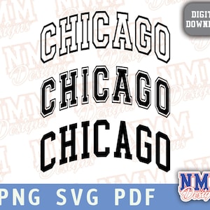 Texto esportivo de CHICAGO arqueado svg png, pdf, arquivos de pacote para cricut, arquivo de corte de vinil, ferro em esportes escolares 3 variações diferentes