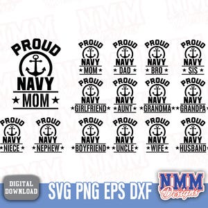 Proud Navy Family SVG PNG | Navy Sister, Brother, Mom, Dad, Aunt, Uncle, Grandma & Grandpa Digital Cut Files