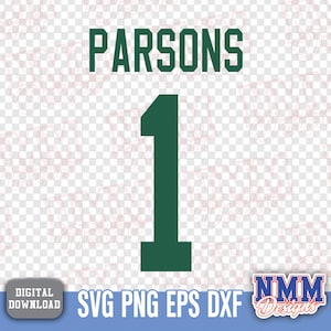 Può includere: Un design digitale con il nome "PARSONS" in lettere maiuscole verde scuro sopra il numero "1", anch'esso verde scuro. Il design include il testo "SVG PNG EPS DXF" e un logo che dice "NMM Designs".