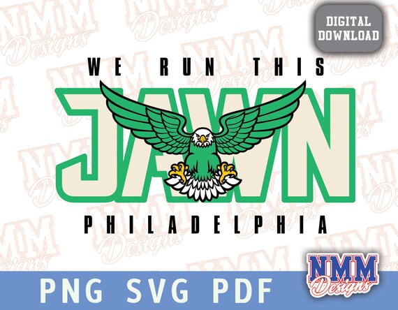 Philly Football SVG: "We Run This Jawn" Design (Digital Download)