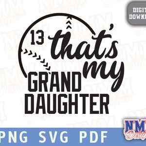 Svg de béisbol, Svg de mamá de béisbol, béisbol, nieta, Svg, esa es mi nieta Svg, papá, mamá, agregas #, t-ball, Svg de béisbol