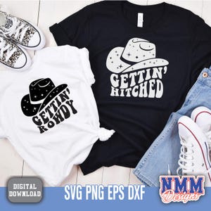 Gettin Rowdy Gettin Hitched PNG | Nashville Bachelorette SVG | Disco Cowgirl Bündel | Braut letztes Rodeo Sublimation Download
