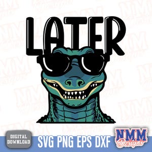 Later Gator PNG, Later Gator, Funny Alligator PNG, Southern Saying Tee, Retro Gator Shirt, Florida Graphic Tee,Sarcastic Animal Shirt