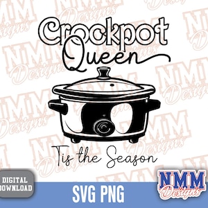 Crockpot Königin PNG Bild - Herbst Tis The Season Kochen Komfort Essen | DTF Sublimationsdesign für gemütliche Mahlzeiten
