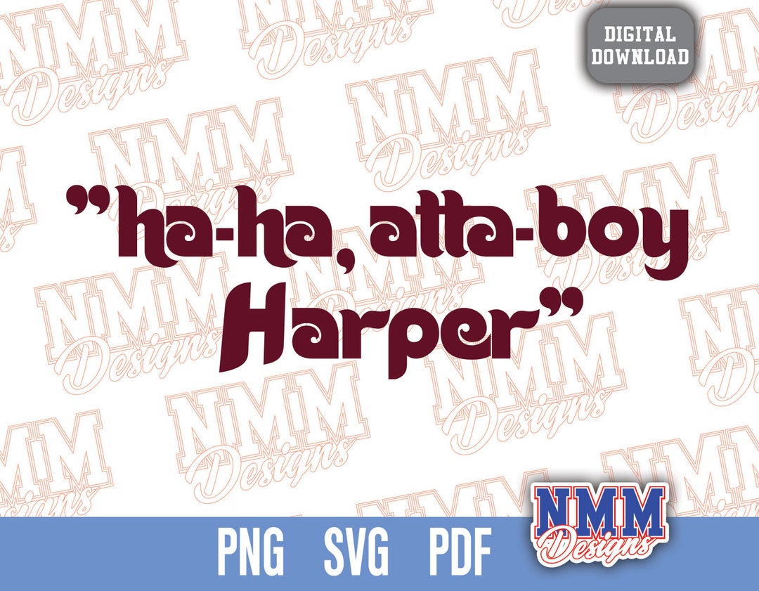 Atta boy Harper svg png, pdf, archivos svg para cricut, archivo cortado ...
