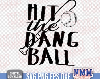 Hit the Dang Ball SVG Softball PNG (pobieranie cyfrowe)