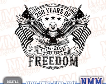 250th Anniversary American Flag Eagle SVG – Patriotic Digital File