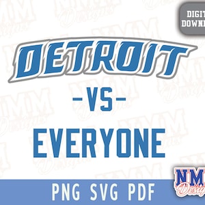 Futebol de Detroit svg png, pdf, arquivos svg para cricut, arquivo de corte de vinil, para camisas e canecas, passar a ferro Detroit Vs Everyone