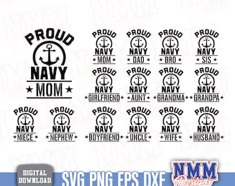 Proud Navy Family SVG PNG | Navy Sister, Brother, Mom, Dad, Aunt, Uncle, Grandma & Grandpa Digital Cut Files