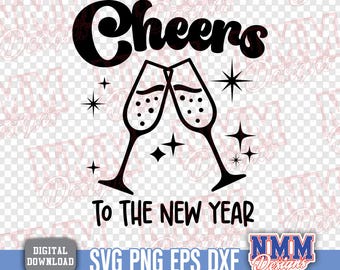 Cheers to New Year SVG, PNG Clipart (Digital Download)