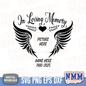 In Loving Memory SVG, Angel Svg for Cricut, Customizable Memorial Design, Instant Download Png Dxf, Commercial Use Loved One Cut File