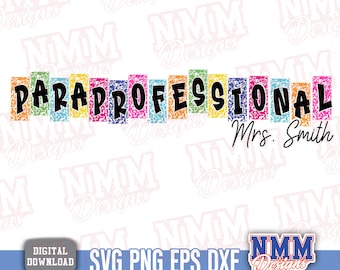 Custom Paraproffesional Gift SVG PNG - Personalized Parapro Appreciation Digital Download for Cricut & Silhouette
