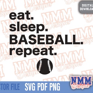 Baseball Sports SVG: Eat Sleep Repeat Team Shirt File (Digital Download)
