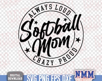 Softball Mom SVG: Cricut & Silhouette Cut Files (Digital Download)