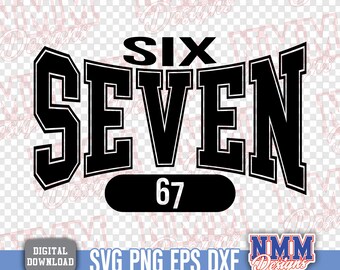 Viral Six Seven Meme SVG PNG | Funny Gen Alpha Graphic (Digital Download)