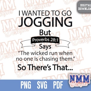 Funny Jogging Proverbs 28:1 Shirt SVG Design (Digital Download)