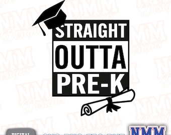 Straight Outta Pre-K SVG png - Kids Graduation Shirt Design, Preschool Milestone, Instant Download, Back to School Clipart
