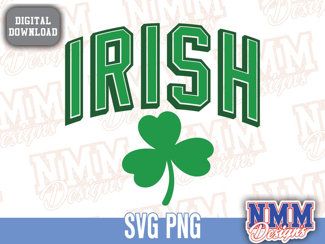 St Patricks Day Irish Shamrock SVG PNG PDF: T-shirt Design (digital ...