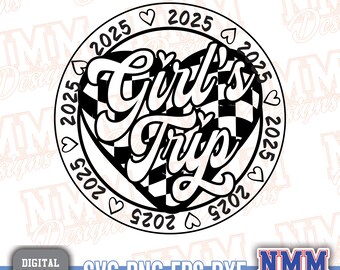 Girls Trip 2025 SVG Design: Vacation T-Shirt Graphic (Digital Download