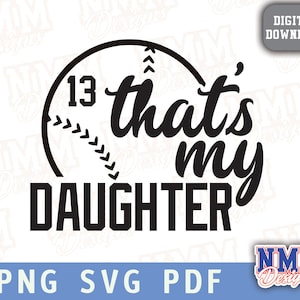 Beisebol svg, baseball mom svg, baseball, filha, svg, essa é minha filha svg, pai, mamãe, você adiciona #, t-ball, baseball svg
