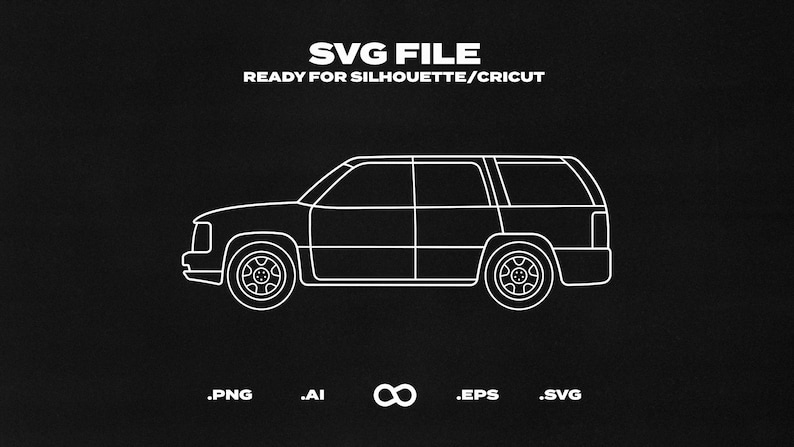 Tahoe 2002 Car SVG/EPS Outline - Printable, Cricut &amp; Silhouette File - Etsy