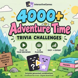 May include: A digital trivia game graphic titled 4000+ Adventure Time Trivia Challenges. The design features a cartoon landscape with a wooden sign reading Good Questions Brighter People, two playing cards, and a stack of books labeled Curiosity, Friends, and Trivia.