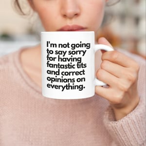 Funny mug | Funny prank gift | Gift for wife | gift for girlfriend | Mug with funny saying