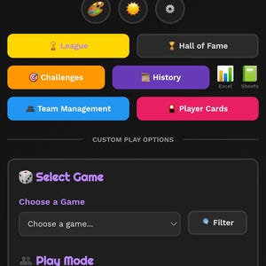 May include: A digital interface for a Games Night Scorecard app featuring a dark theme with colorful buttons. The screen displays options for Quick Play, League, Hall of Fame, Challenges, History, Team Management, and Player Cards, plus game selection menus.