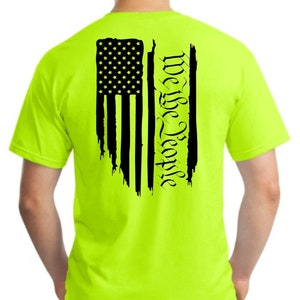 Patriot Hi Vis, Construction Shirt, American Flag, Hi Vis, We the People, Safety Shirt, Safety Orange, Safety Pink, Safety Green