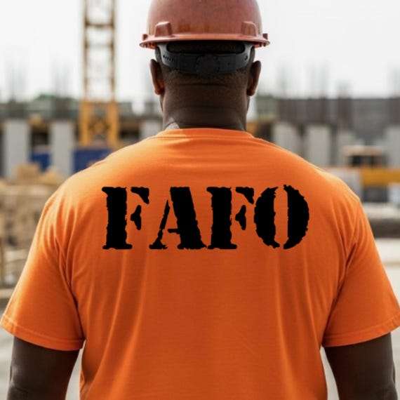 FAFO Hi Vis Safety Shirt: Funny Construction Tee