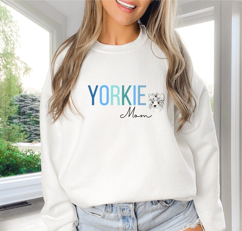 Yorkie mom sweatshirt Clearance